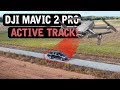 DJI Mavic 2 Pro / ACTIVE TRACK! (Tutorial)