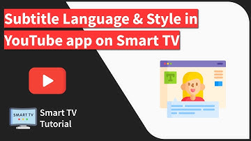 How to Change Caption Language, Font Size, and Style in YouTube on TV