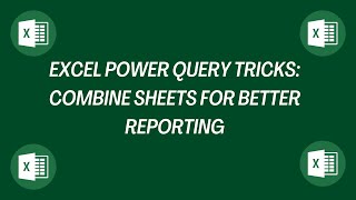 Master Power Query: Append Sheets from Folder Tutorial