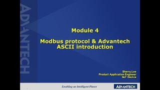 Advantech iSensing e-Learning Video:ADAM Module4 Modbus Protocol Advantech ASCII