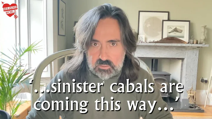 Neil Oliver  ...sinister cabals are coming this way