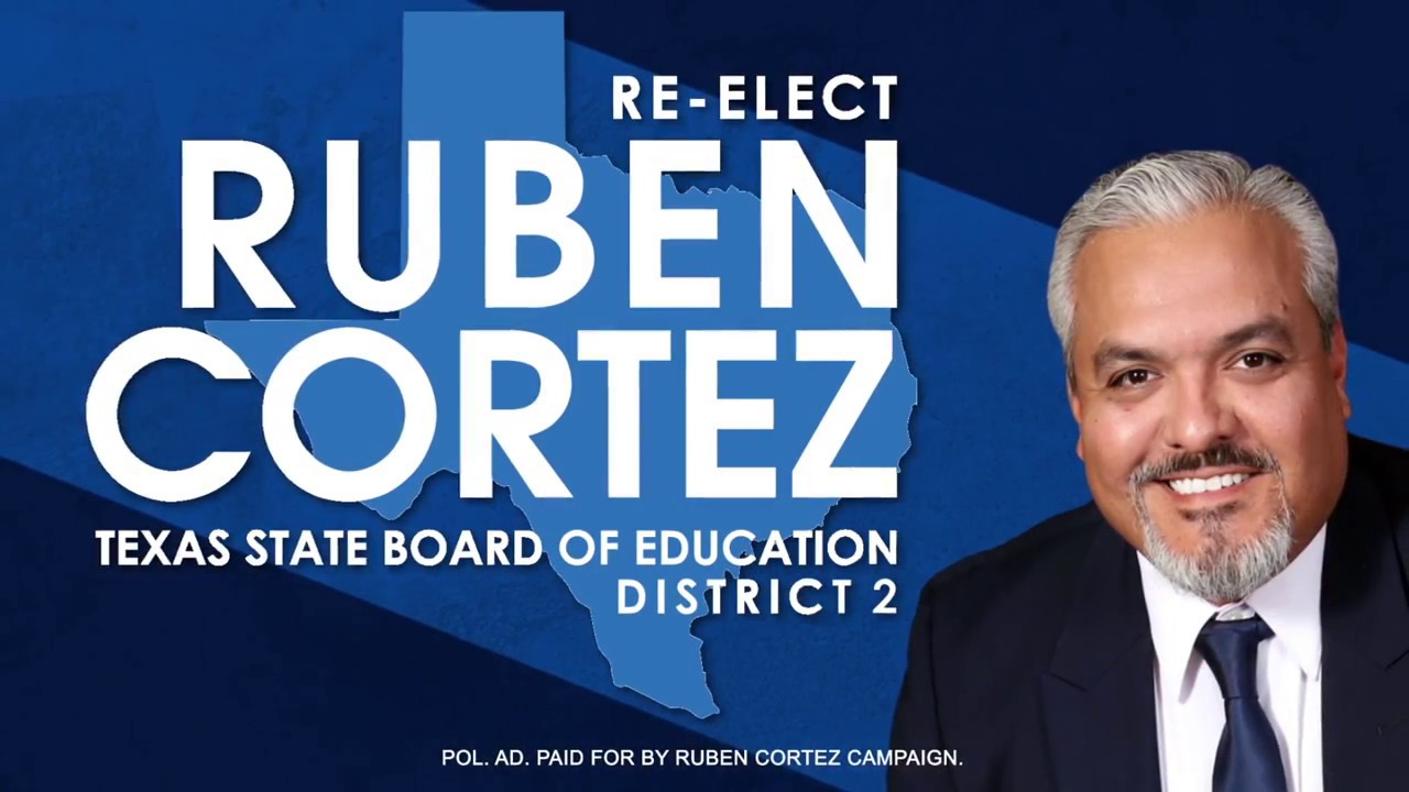 Ruben Cortez For Texas State Board of Education