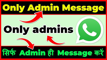 WhatsApp Group Me Only Admin Message Kaise Kare ? Whatsapp group only admin can send messages
