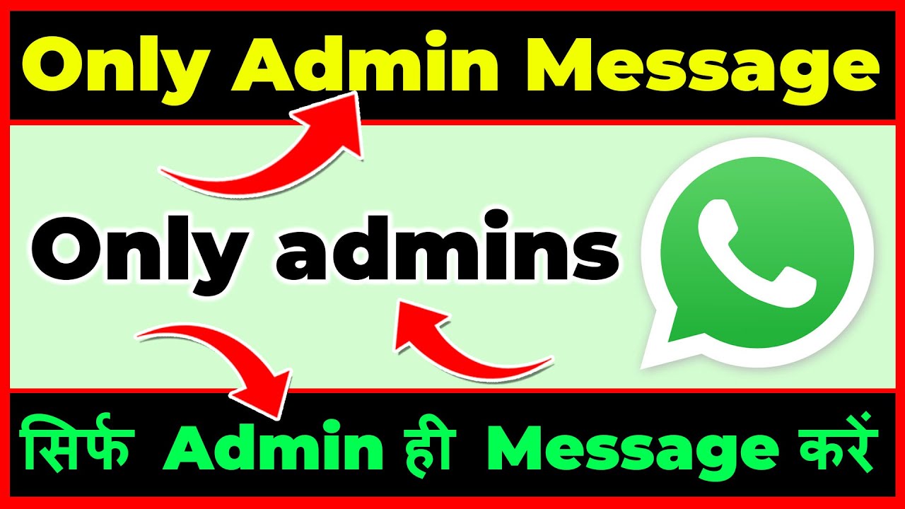 WhatsApp Group Me Only Admin Message Kaise Kare ? Whatsapp group only ...