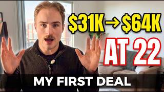 I Bought My First Real Estate Deal at 22 for $31K... Then Pulled Out $64K