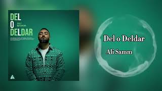 Ali Samm - Del O Deldar علی سام - دل و دلدار