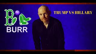 BIll burr election talk