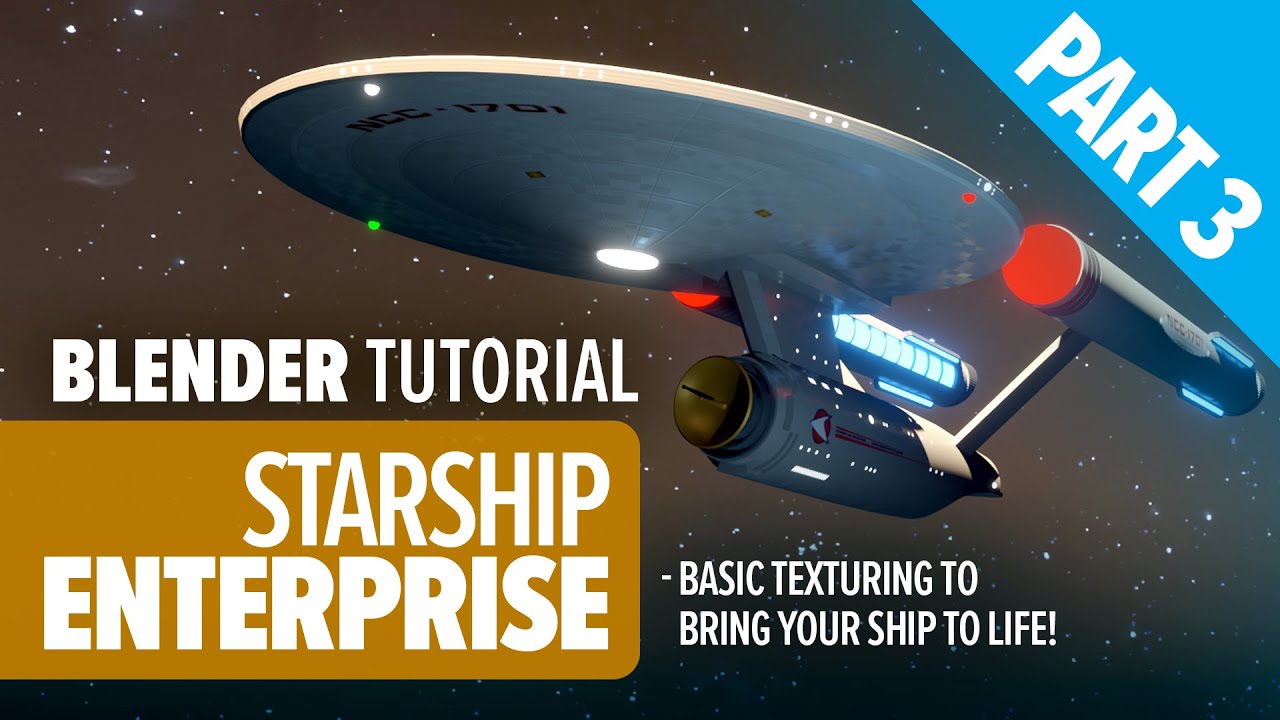 USS Enterprise Blender Tutorial Part 3 - YouTube