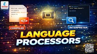 Language Processor in Computer | Types of Language Processor (Assembler, Compiler, Interpreter)
