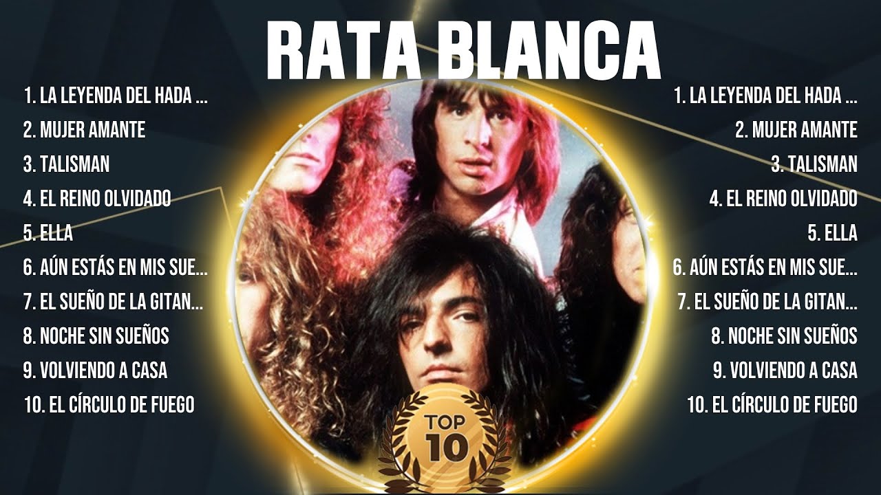 Rata Blanca ~ 10 Grandes Exitos, Mejores Éxitos, Mejores Canciones