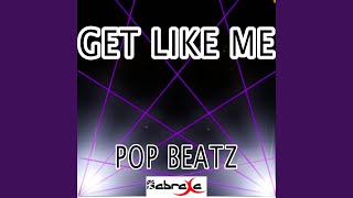 Get Like Me (Instrumental Version)
Provided to YouTube by Believe SAS
Get Like Me (Instrumental Version) · Pop Beatz
Get Like Me - A Tribute to Nelly, Nicki Minaj and Pharrell
℗ Pop Beatz
Released on: 2013-07-17
Music Publisher: D.R
Composer: Pop Beatz
Auto-generated by YouTube. Get Like Me (Instrumental Version)