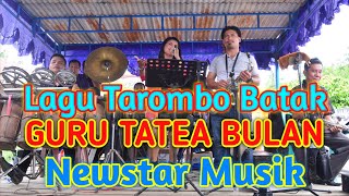 Lagu Tarombo//Guru Tatea Bulan//Rodo au//Newstar Musik