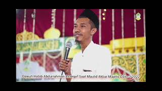 Dawuh Habib Abdurrahman Assegaf Saat Maulid Akbar Majelis Dzikrul Habib 2022