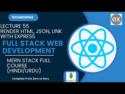 Lecture 55 | Mastering Full Stack Web Development: Rendering HTML, JSON, and Links in Express | 2025