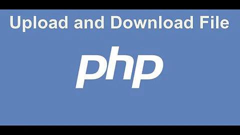 Upload and Download file using PHP