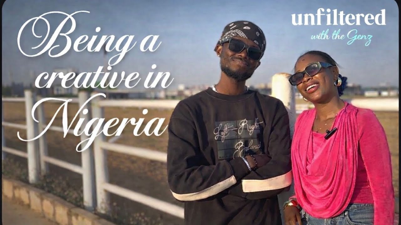 The Reality of Being a Creative in Nigeria: Episode 1
