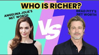 Who is Richer: Brad Pitt or Angelina Jolie? #BradPittvsAngelinaJolie #CelebrityNetWorth Profile