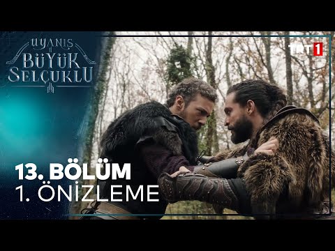 Uyanış Büyük Selçuklu 13. Bölüm Önizleme