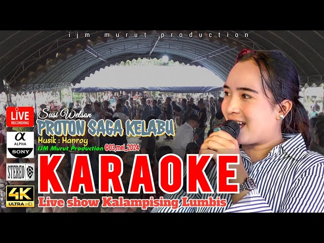 KARAOKE LAGU DUSUN PROTON SAGA KELABU / LIVE SUSI WELSON DI KALAMPISING LUMBIS class=