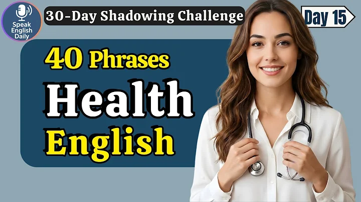 Learn English FAST – English for Health & Wellness – Day 15 | Shadowing English Speaking Practice