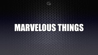 Marvelous Things Song Tutorial