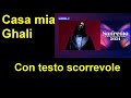 Casa mia - Ghali con testo scorrevole