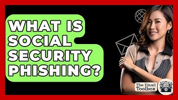 What Is Social Security Phishing? - TheEmailToolbox.com