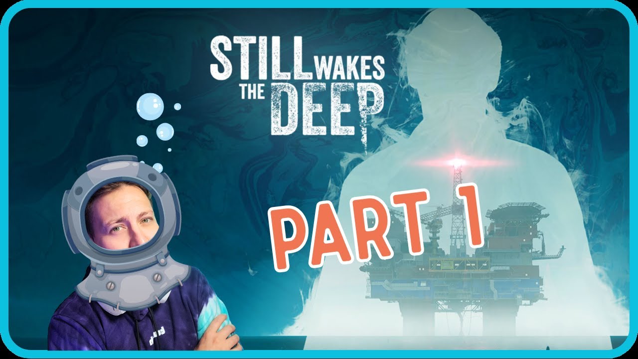 Aye, something ain't right lad 🌊 [Still Wakes the Deep PS5 VOD 1/2] *Incomplete YT series*