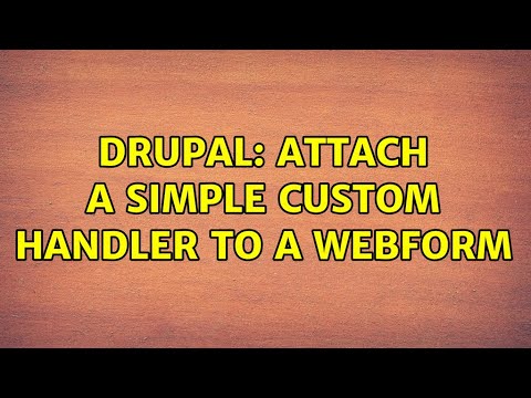 Drupal: Attach a simple custom handler to a Webform