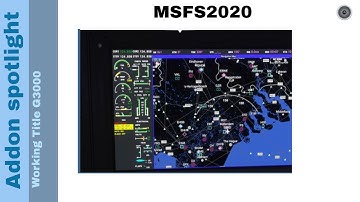 Flight Simulator 2020 - Addon spotlight - Working Title G3000