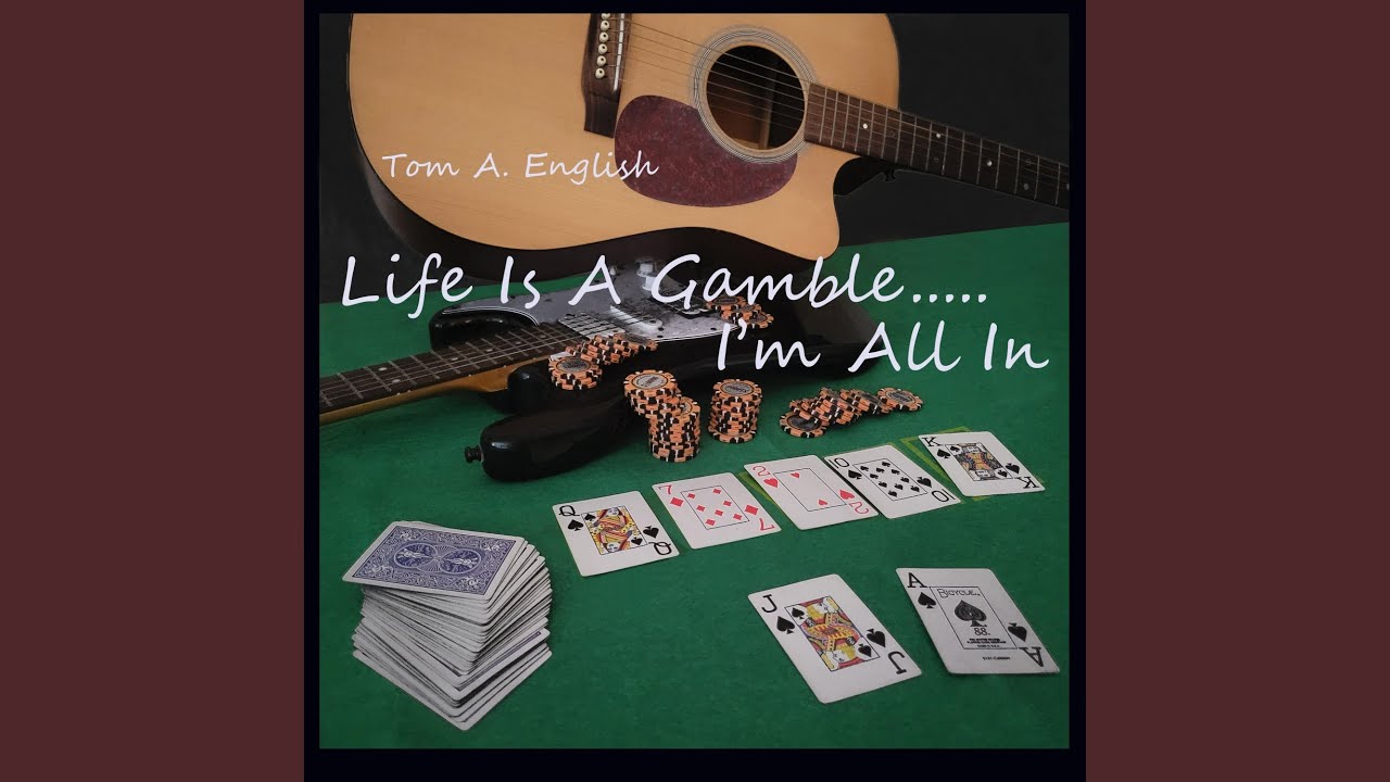 LIFE IS A GAMBLE] I'M ALL IN - YouTube