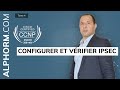 Formation CCNP ENCOR 350-401 : Comment configurer et vérifier Ipsec