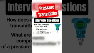 pressure transmitter interview question answer #pressuretransmitter #pressuregauge #transmitter #rtd