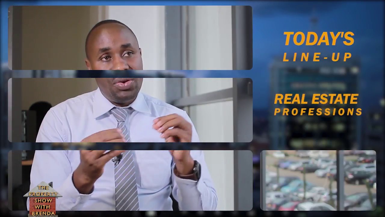 REAL ESTATE BROKERAGE AND VALUATION IN RWANDA (THE PROPERTY SHOW WITH
