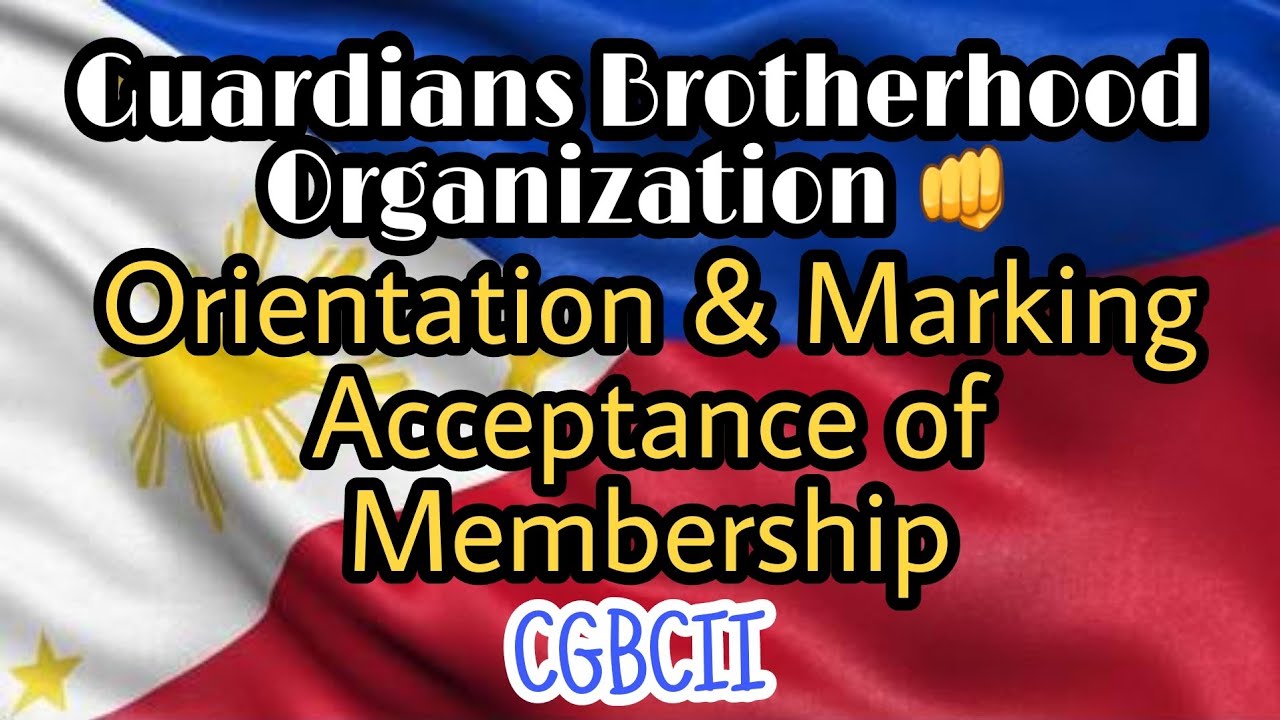 Guardians Brotherhood Organization 👊Orientation & Marking👊🇵🇭Acceptance of Membership🇵🇭