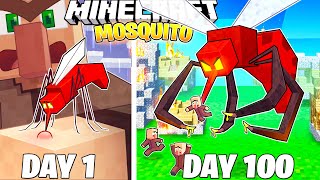 I Survived 100 Days as a MOSQUITO in Minecraft!