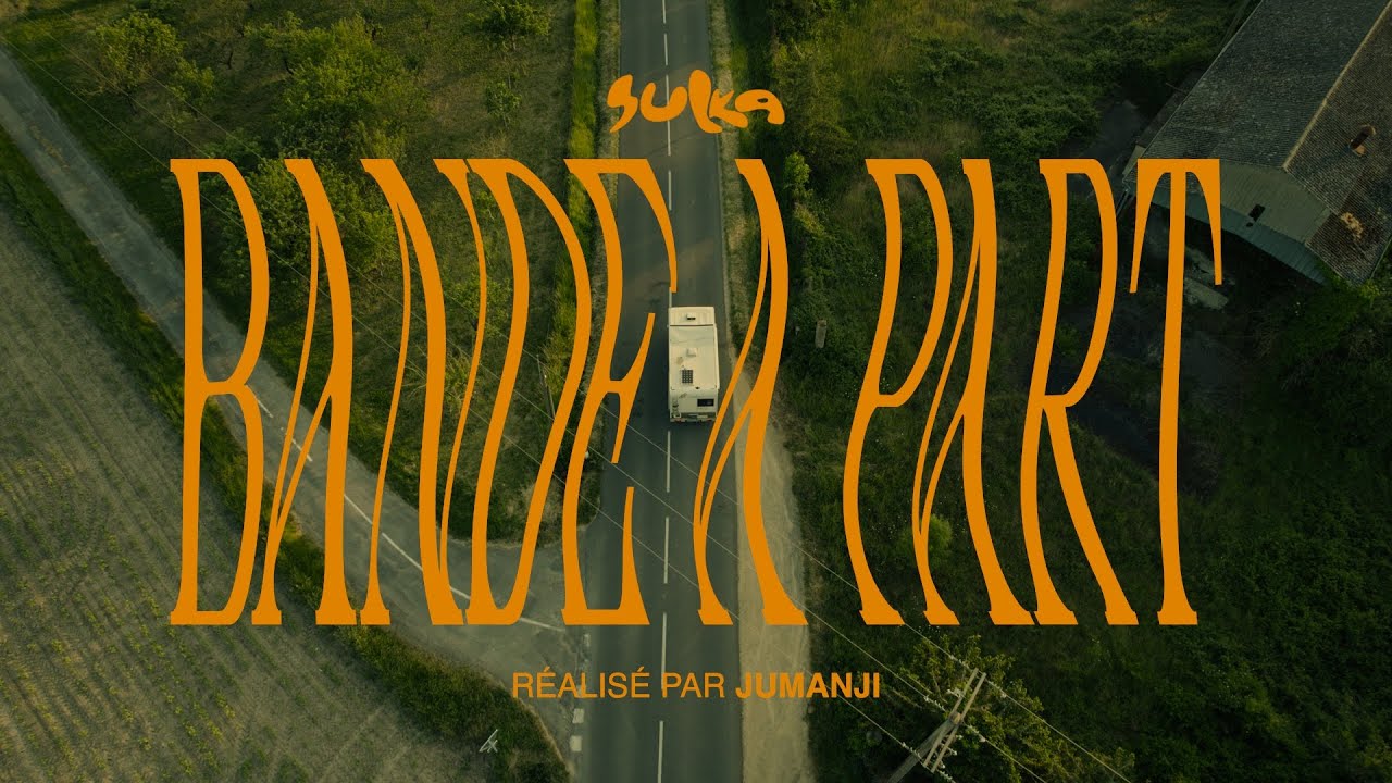 Sulka - Bande à part (Clip officiel par Jumanji)