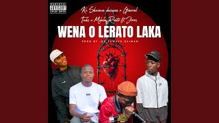 Wena o lerato laka