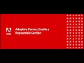 Adaptive Forms: Create a repeatable section.