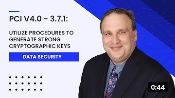 PCI v4.0 - 3.7.1: Utilize Procedures to Generate Strong Cryptographic Keys