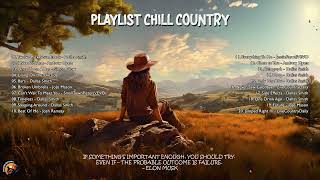 PLAYLIST CHILL COUNTRY MUSIC 2010s 🎧 Dallas Smith, Andrew Hyatt, JoJo Mason, Simon Clow,...