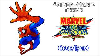 Spider Mans Theme  - Marvel Vs. Capcom (Cover/Remix)