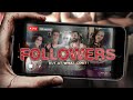 Followers theatrical trailer