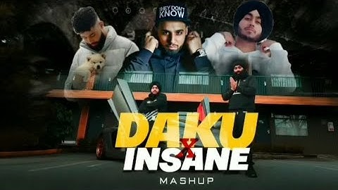DAKU x INSANE | MASHUP | AP Dhillon Ft. Imran | Shubh | Best MashUp   2023 ....