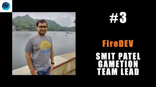 Smit Patel : Gametion Technologies Team Lead, Ludo King With Over 800M Downloads | FireDEV | EP3 screenshot 5