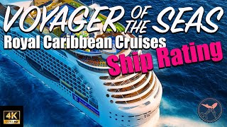 Voyager of the Seas | Royal Caribbean | Ship Rating | Should you book Voyager?
