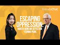 Fireside Chat Ep. 203 — Escaping Oppression: North Korean Defector Yeonmi Park