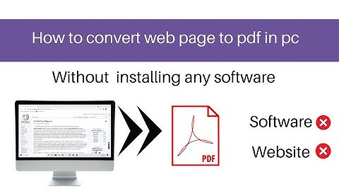 How to convert web page to pdf || using your PC.
