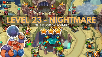 King of Defense: Level 23 NIGHTMARE / THE BLOODY SQUARE / with basic heroes