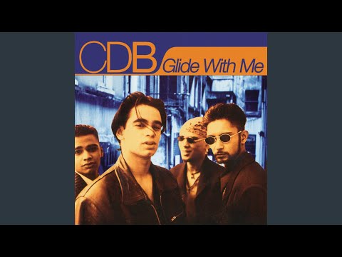 CDB — Glide With Me